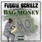 Bag Money (feat. TevoTevo & Jackboy D-Payne) - Feddie Scrillz lyrics