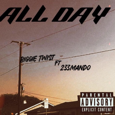 All Day (feat. 233Mando) - Single