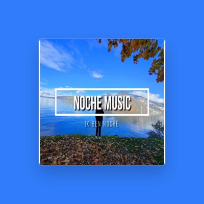 Listen to NOCHE MUSIC, watch music videos, read bio, see tour dates & more!