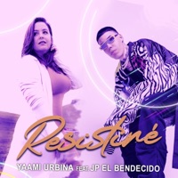 Resistiré (feat. JP El Bendecido) - Single - Yaami Urbina