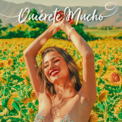 Quiérete Mucho ♡ - Single