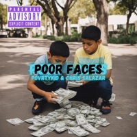 Poor Faces (feat. Chris Salazar) - Single - PovrtyKid