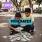 Poor Faces (feat. Chris Salazar) - PovrtyKid lyrics