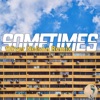 Sometimes (Oliver Nelson Remix) [feat. Kes Kross & Jackson Penn] - Single