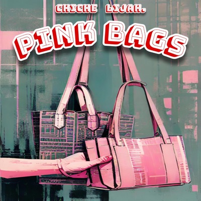 Pink Bags (feat. Lijah.) - Single