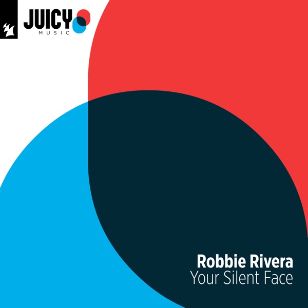 Your Silent Face - EP - Robbie Rivera