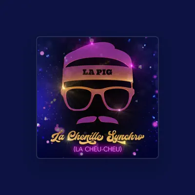 Listen to La Pig chenilliste, watch music videos, read bio, see tour dates & more!
