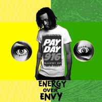 Energy Over Envy - Payday916