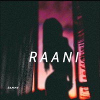 Raani - Single - Rammy