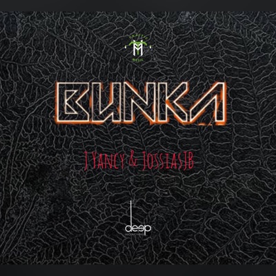 Bunka (feat. J Yancy & Jossias JB) - Single