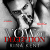 Vow of Deception: Deception Trilogy, Book 1 (Unabridged) - Rina Kent