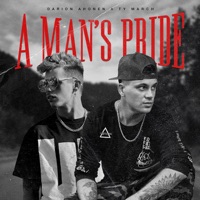 A Man's Pride - Single - Ty March. & Darion Ahonen