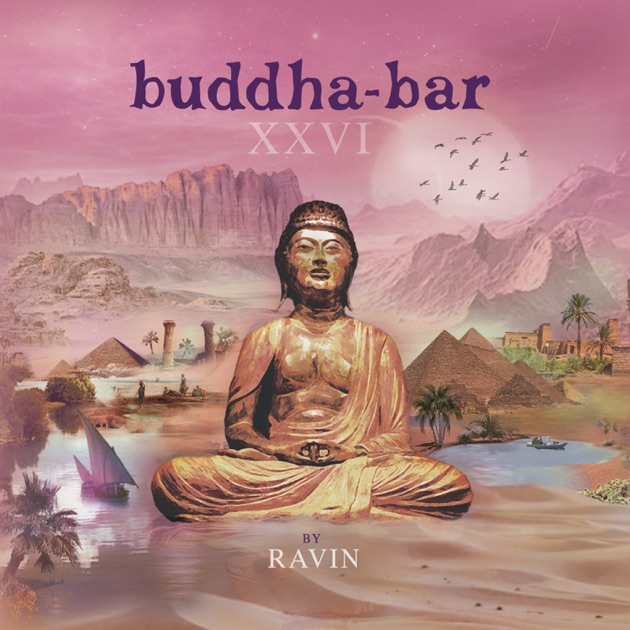 Best of [Buddha-Bar Official Playlist] par Buddha-Bar – Apple Music