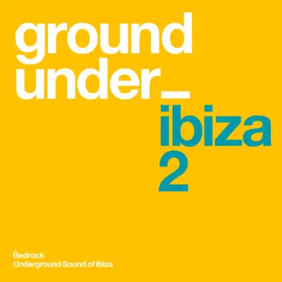 Ascolta 'Underground Sound of Ibiza 2' di Various Artists