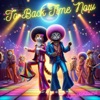 To Back Time Now (feat. Starboy & Miko) [Remastered 2024]