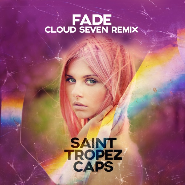Fade (Cloud Seven Remix) - Single