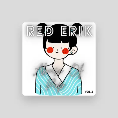 Listen to Red Erik, watch music videos, read bio, see tour dates & more!