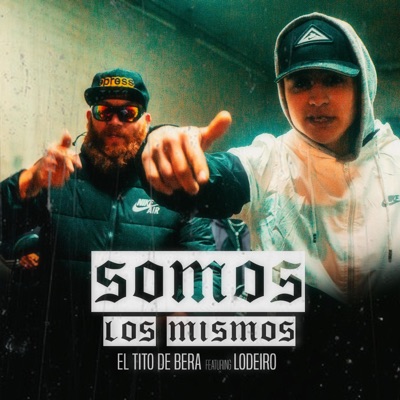 somos los mismos - Single