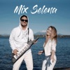 Mix Selena (feat. Sol Berlinger) - Single