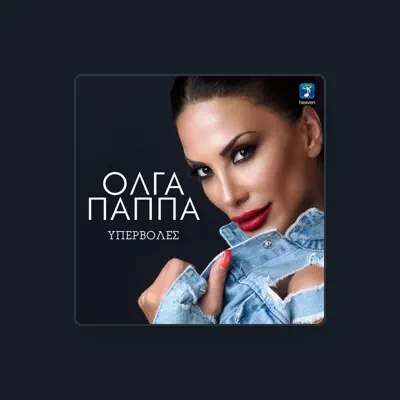 Listen to Olga Pappa, watch music videos, read bio, see tour dates & more!