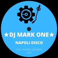 Napoli Disco - Single - DJ Mark One