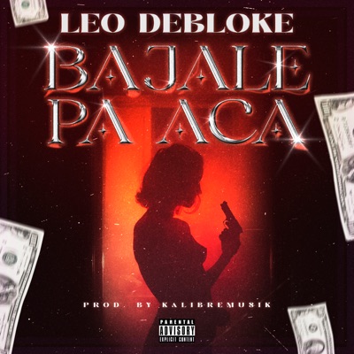 Bajale Pa Aca - Single