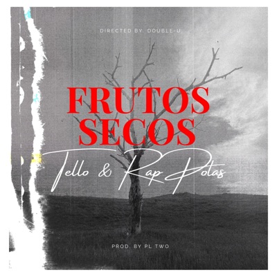 Frutos Secos (feat. Rap Polas) - Single