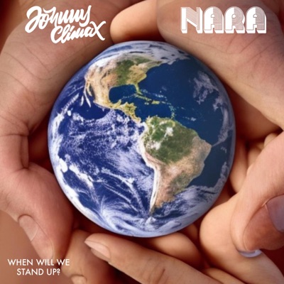 When Will We Stand Up? (feat. NARA) - Single