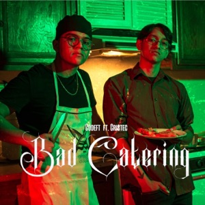 Bad Catering (feat. CrisTec)