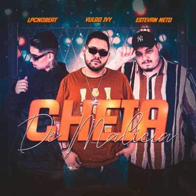 Cheia de Malícia - Single