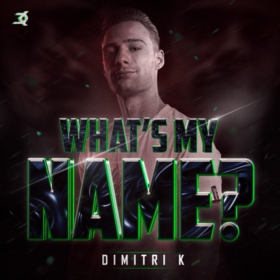 What's My Name - Single