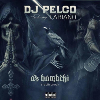 As'bambeki (feat. Dj Pelco) - Single