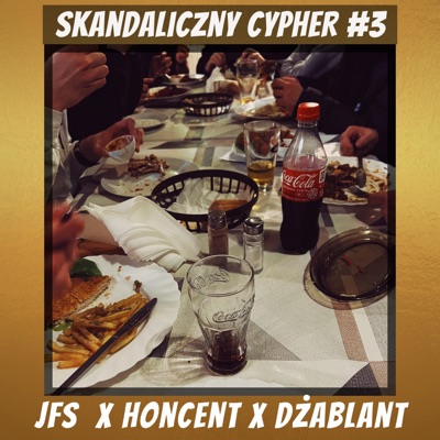 SkandaLiczny CYPHER 3 (feat. Honcent & Dżablant) - Single