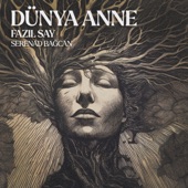 Dünya Anne (feat. Serenad Bağcan, Volkan Hürsever & Ferit Odman) artwork