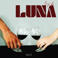 Luz de Luna - Single - BULL-E