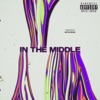 IN THE MIDDLE - Single