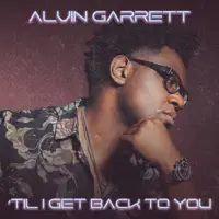 ’Til I Get Back To You