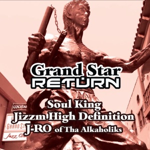 GrandStar Return (feat. J-Ro) - Single