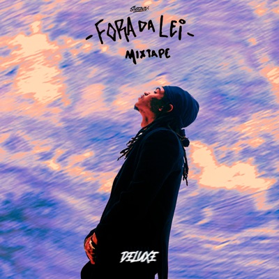 Fora da Lei Mixtape (Deluxe) - Single