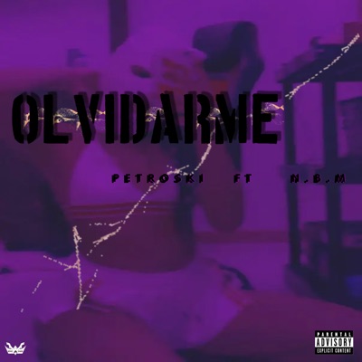 Olvidarme (feat. N.B.M) - Single