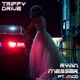 Trippy Drive feat MCD Single