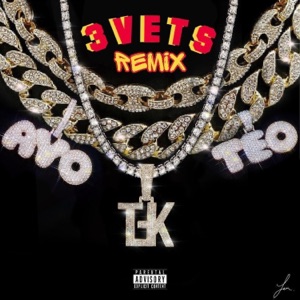 3 Vets (feat. Ayo & Teo) [Remix] - Single