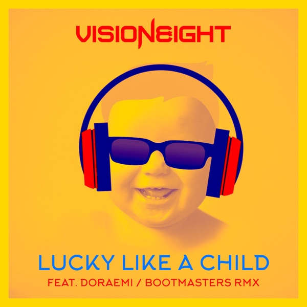 Lucky Like a Child (Bootmasters RMX) - Single
