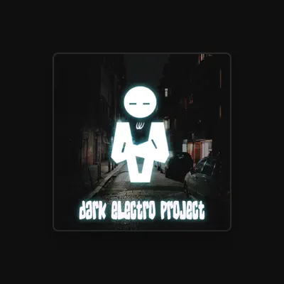 Listen to Dark Electro Project, watch music videos, read bio, see tour dates & more!