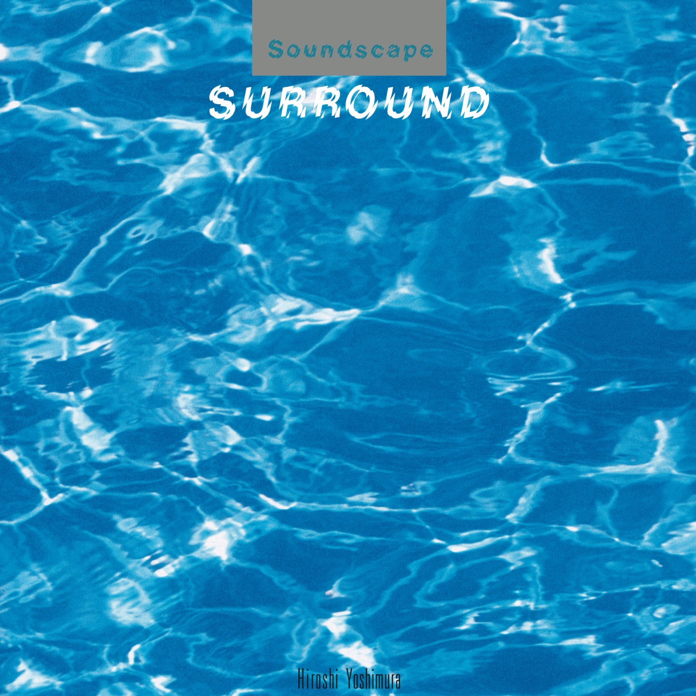 Surround by Hiroshi Yoshimura