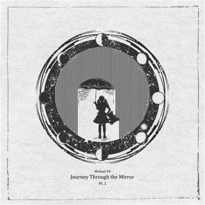 Journey Through the Mirror, Pt. 1 (Extended Version) - EP