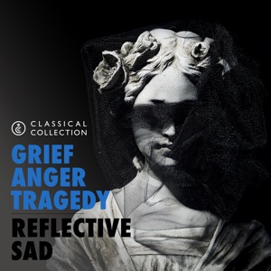 Classical Collection - Reflective, Sad - EP