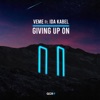 Giving Up On (feat. Ida Kabel) - Single