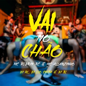 Vai no Chão (feat. Dj Leo Costa & bl prod)