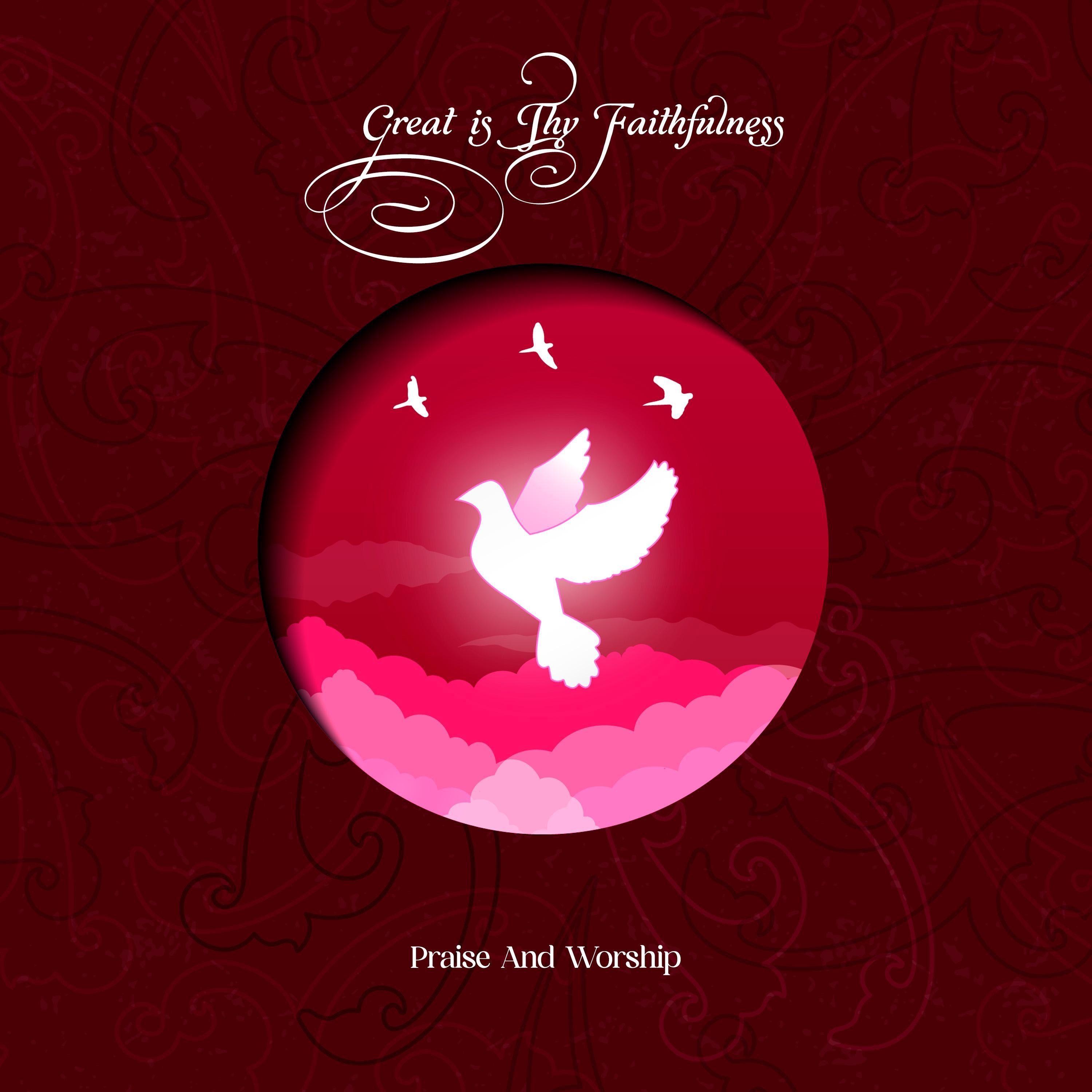 Great is Thy Faithfulness